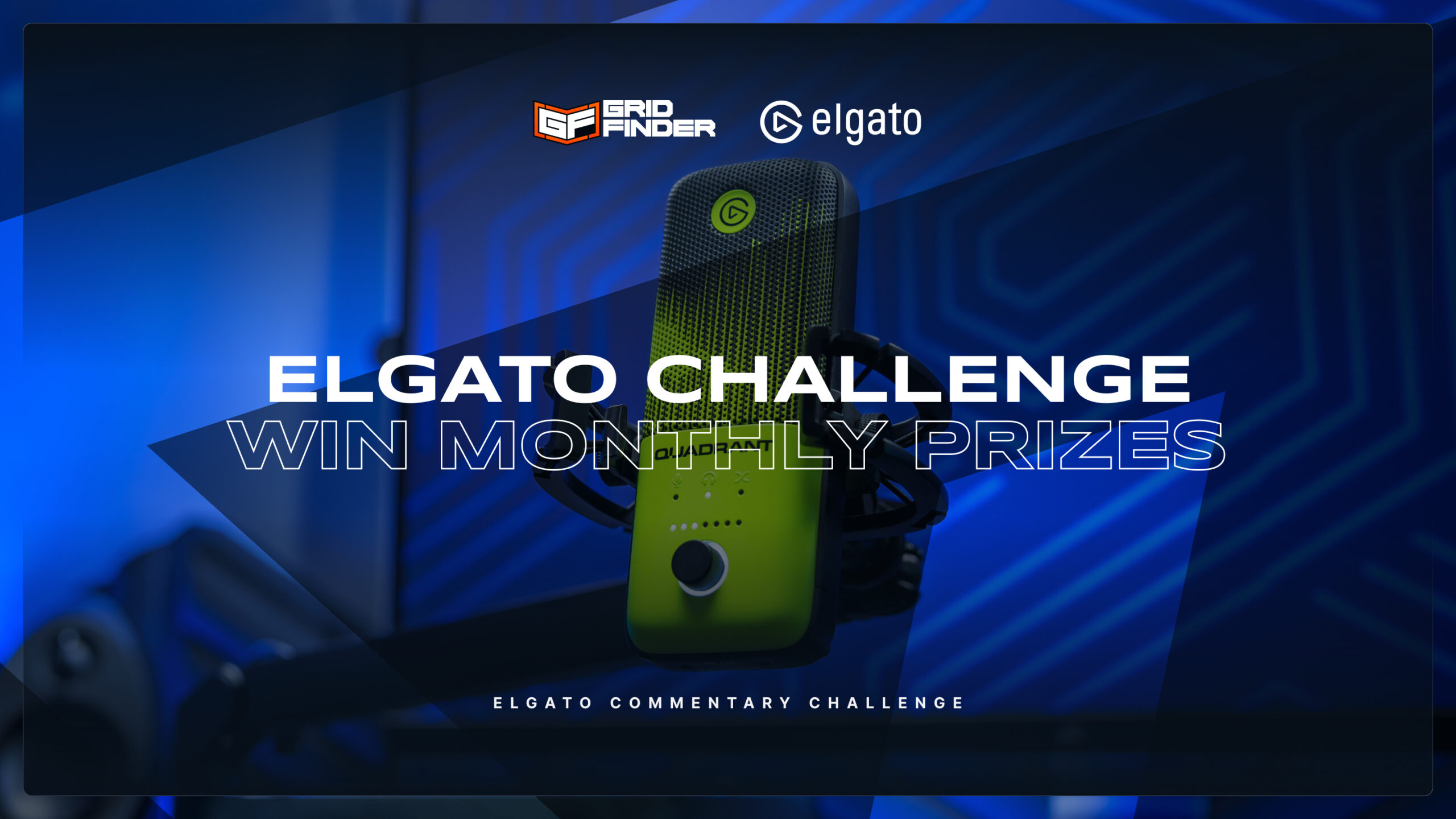 Elgato Challenge | Monthly Commentary Competitions